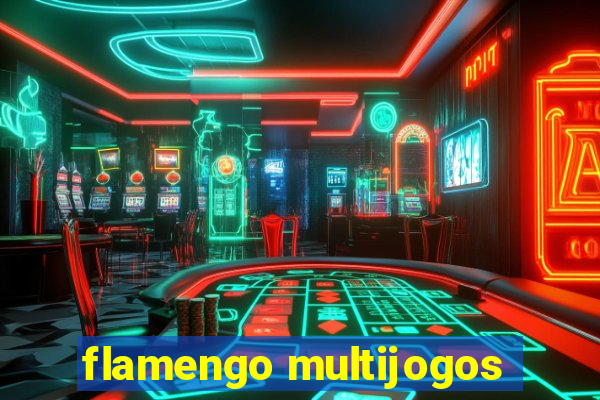 flamengo multijogos